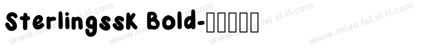 SterlingssK Bold字体转换